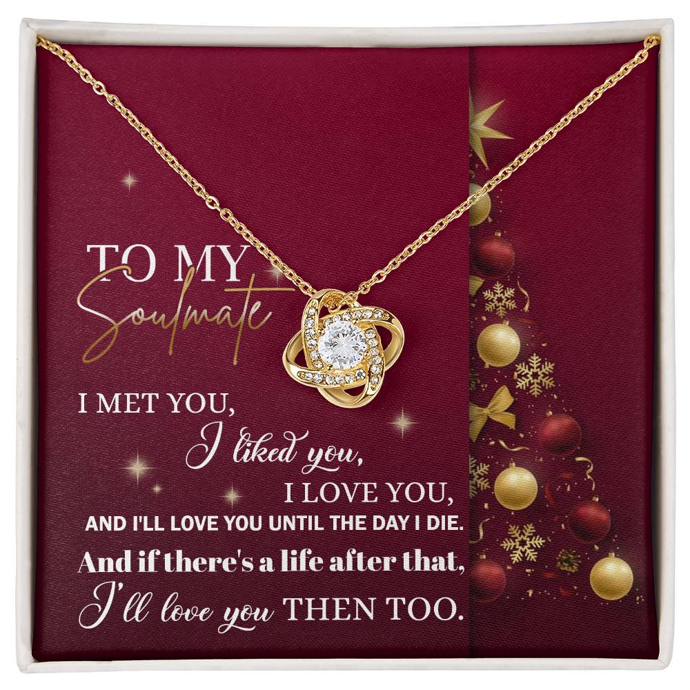 Soulmate Gift, Love Knot Necklace, Christmas Gift, to My Soulmate Gift