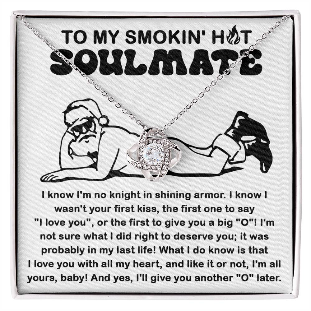 My Smoking Hot Soulmate- Gift For Soulmate