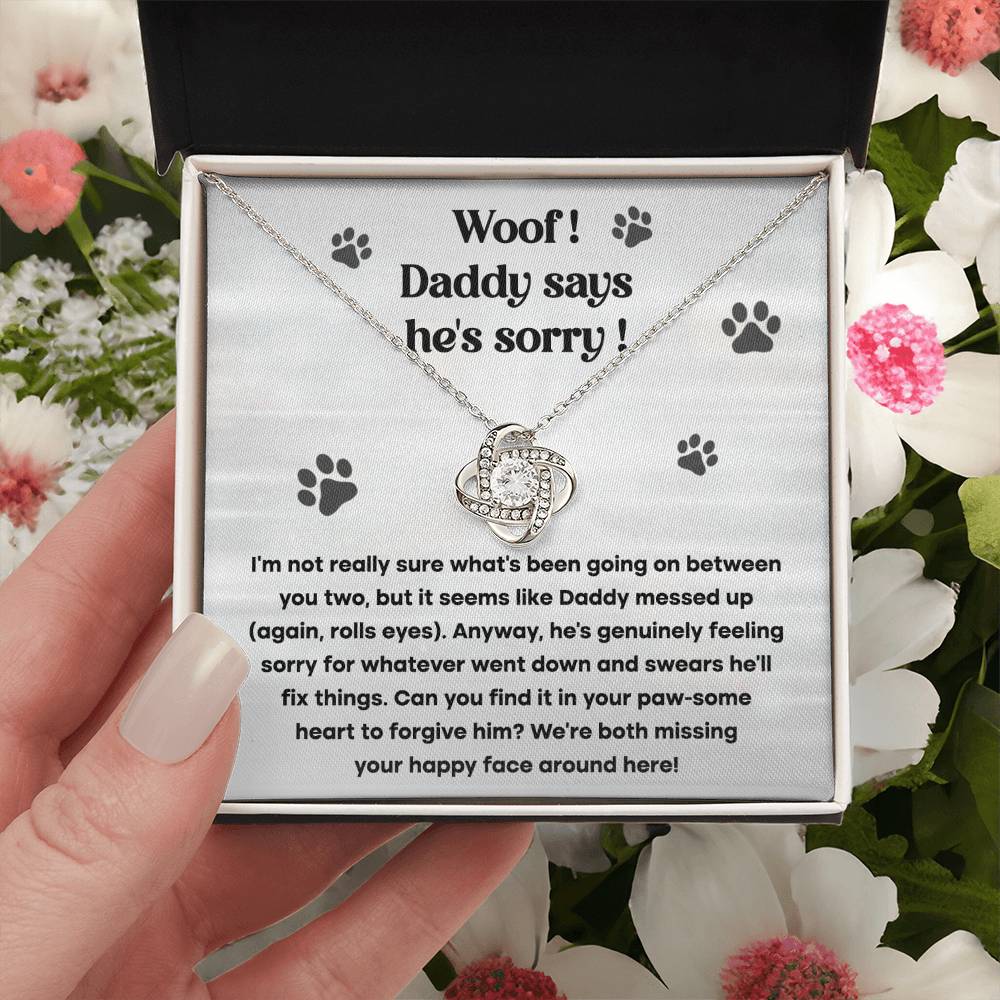 Woof! Daddy Says He's Sorry- Gift for Wife, Apologize Gift.