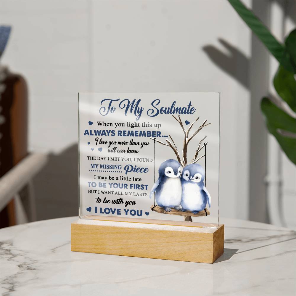 I Want To Be Your Last- Acrylic Square Plaque- Gift For Soulmate