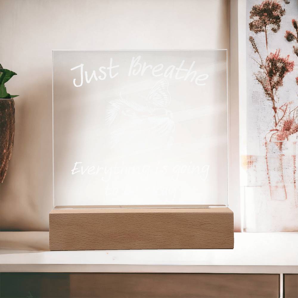 Just Breathe - Acrylic Square Plaque for Home Decor