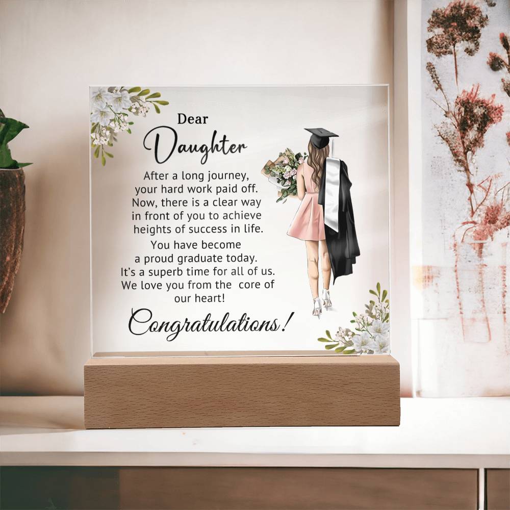 Graduation Gift for Daughter - Square Acrylic Plaque