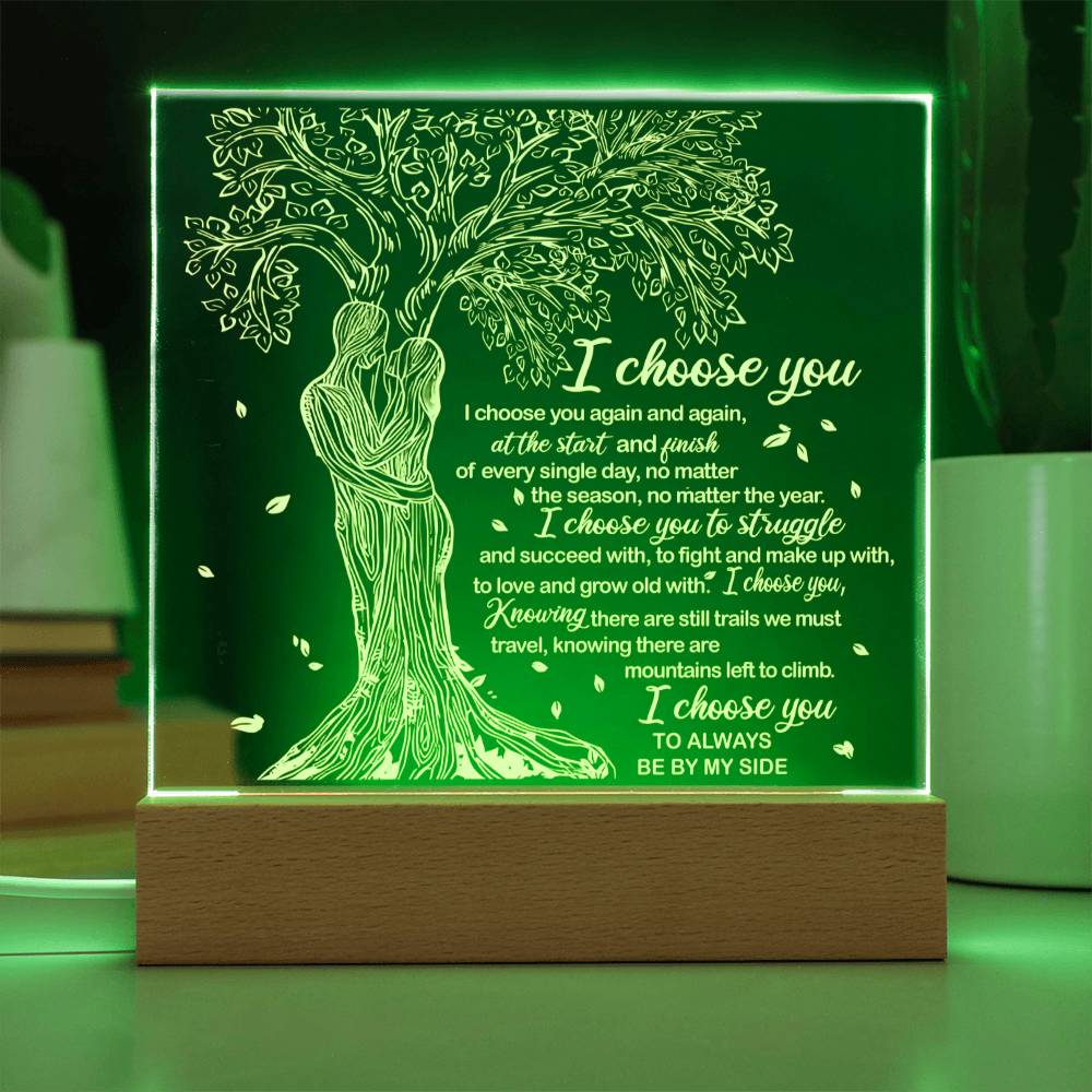 I Choose You-  Acrylic Square Plaque - Gift For Wife- Gift For Soulmate