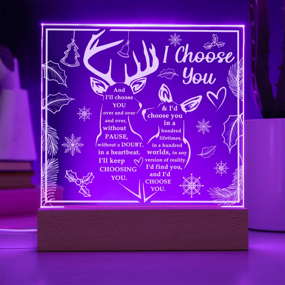 I Choose You - Acrylic Square Plaque- Gift For Soulmate