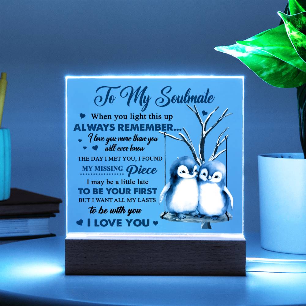 I Want To Be Your Last- Acrylic Square Plaque- Gift For Soulmate