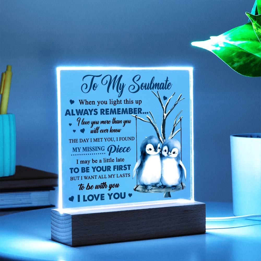 I Want To Be Your Last- Acrylic Square Plaque- Gift For Soulmate