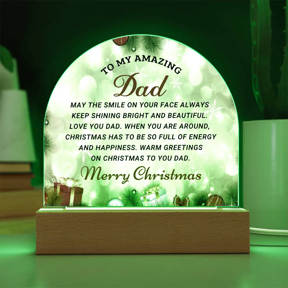 To My Amazing Dad-  Christmas gift For Dad- Acrylic Dome Plaque