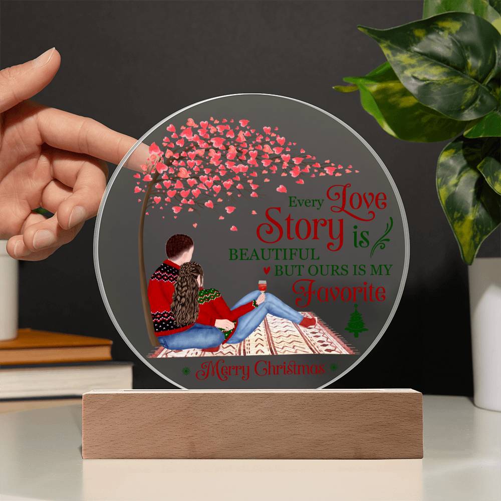 Our Love Story-  Round Acrylic Plaque- Holiday Gift For Soulmate