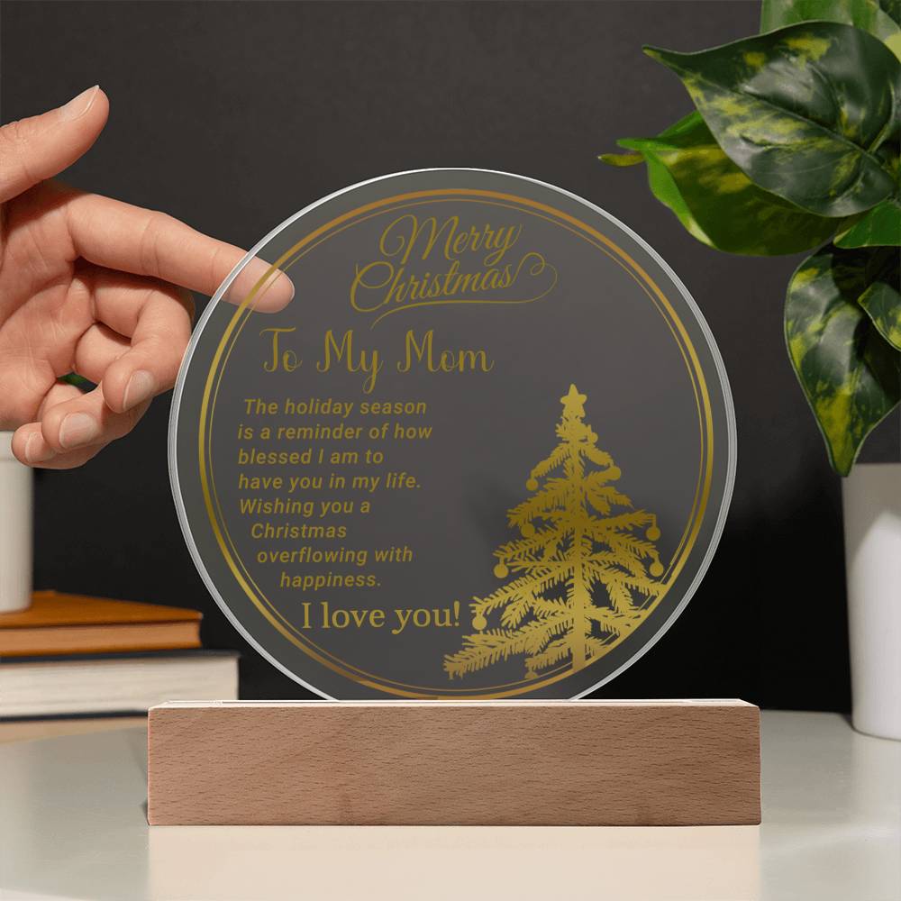 Merry Christmas to My Mom- Christmas gift for Mother- Acrylic Circle  Plaque