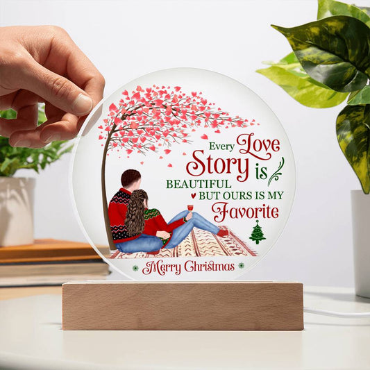 Our Love Story-  Round Acrylic Plaque- Holiday Gift For Soulmate