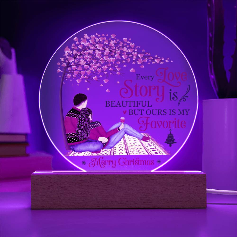 Our Love Story-  Round Acrylic Plaque- Holiday Gift For Soulmate