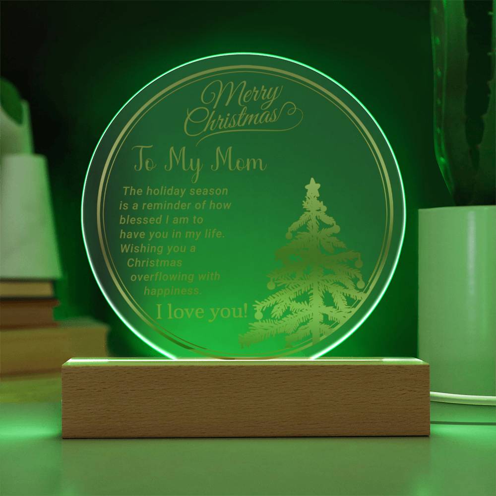 Merry Christmas to My Mom- Christmas gift for Mother- Acrylic Circle  Plaque