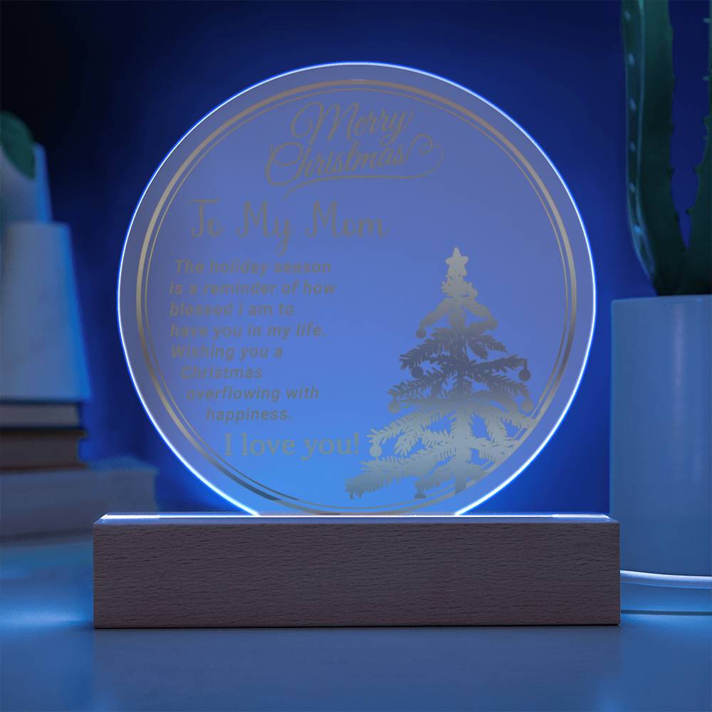 Merry Christmas to My Mom- Christmas gift for Mother- Acrylic Circle  Plaque