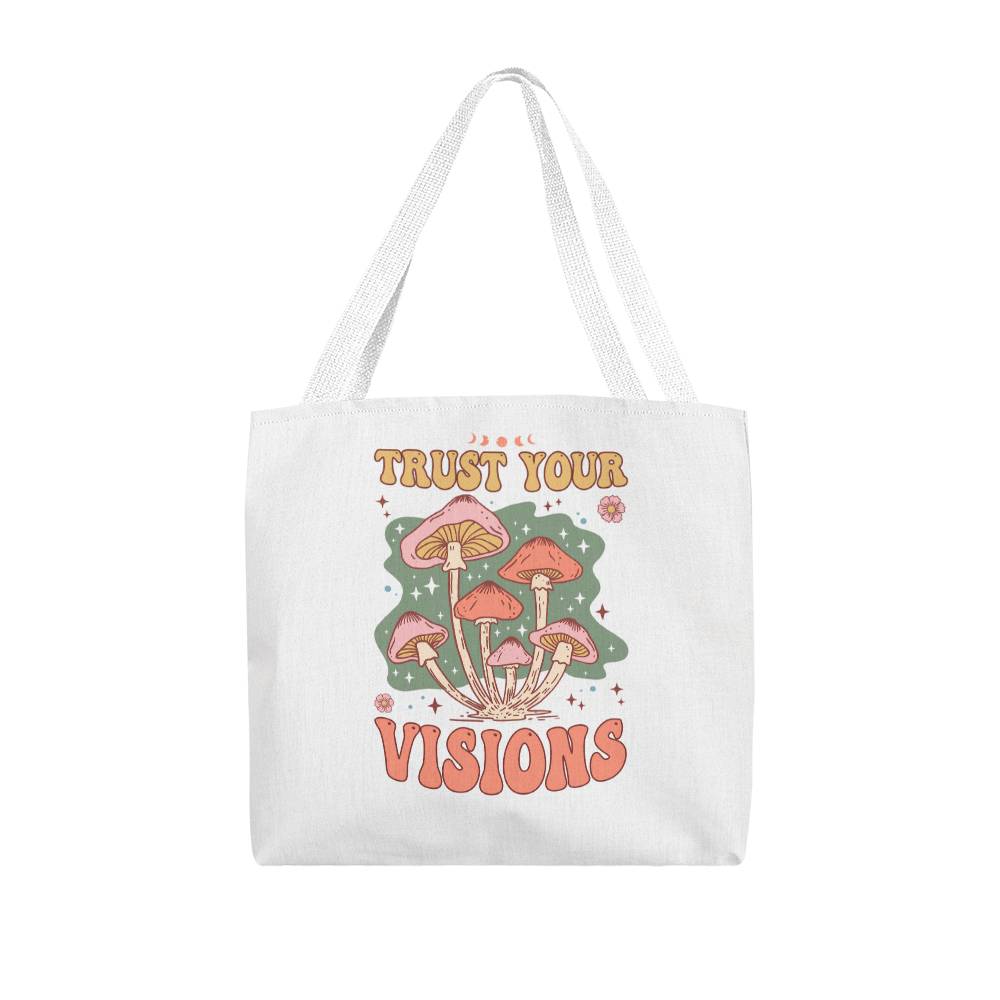 Trust Your Vision: Classic Tote Bag with Enchanting Mushroom Design - A Timeless Gift of Love and Sentiment  for  birthdays , gift for Mom, gift for soulmate, gift for daughter, sister, best friend