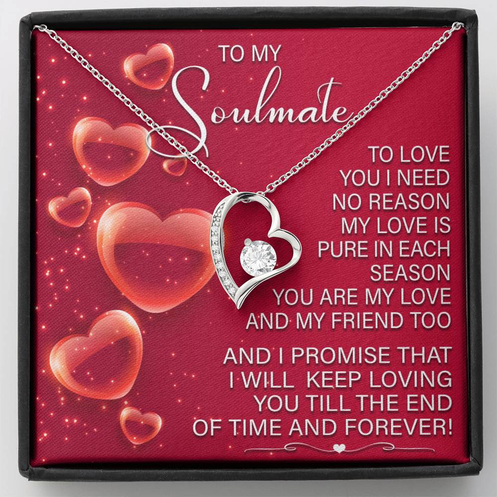 I Love You To The End Of Time- Gift For Soulmate