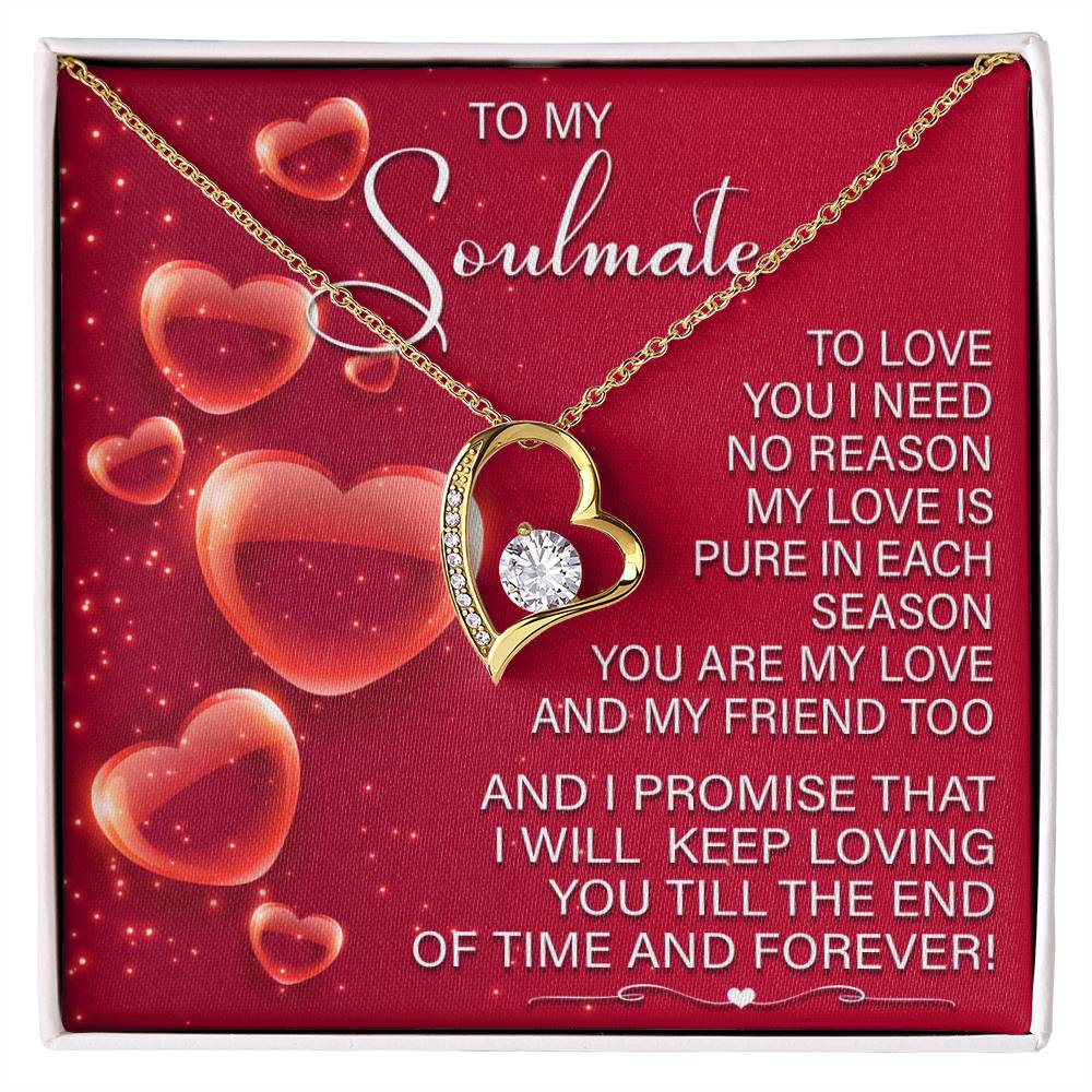 I Love You To The End Of Time- Gift For Soulmate