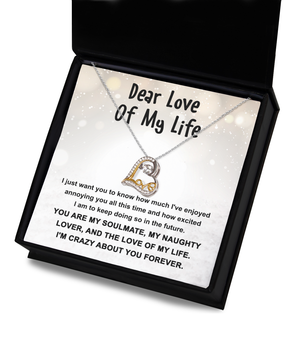 Dear Love Of My Life- Gift For Soulmate